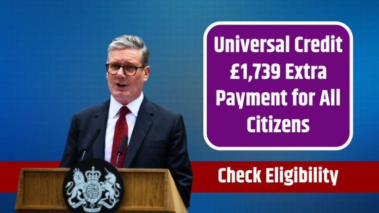 Universal Credit £1739 Extra Payment for All Citizens