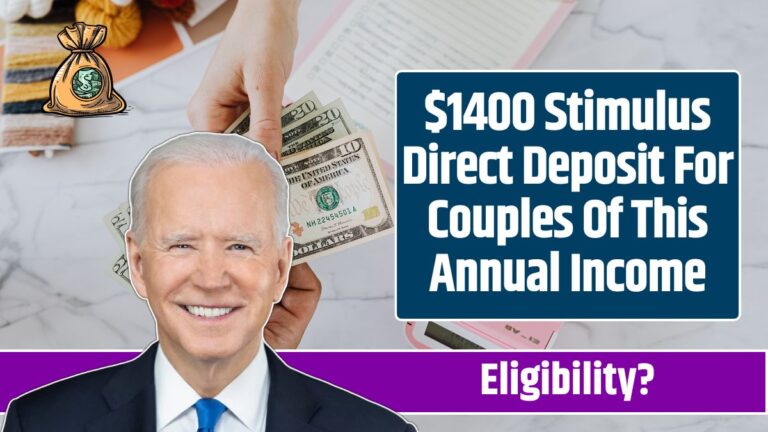 $1400 Stimulus Direct Deposit For Couples Of This Annual Income