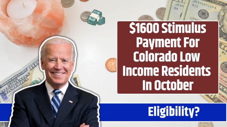 $1600 Stimulus Payment For Colorado Low Income Residents In October