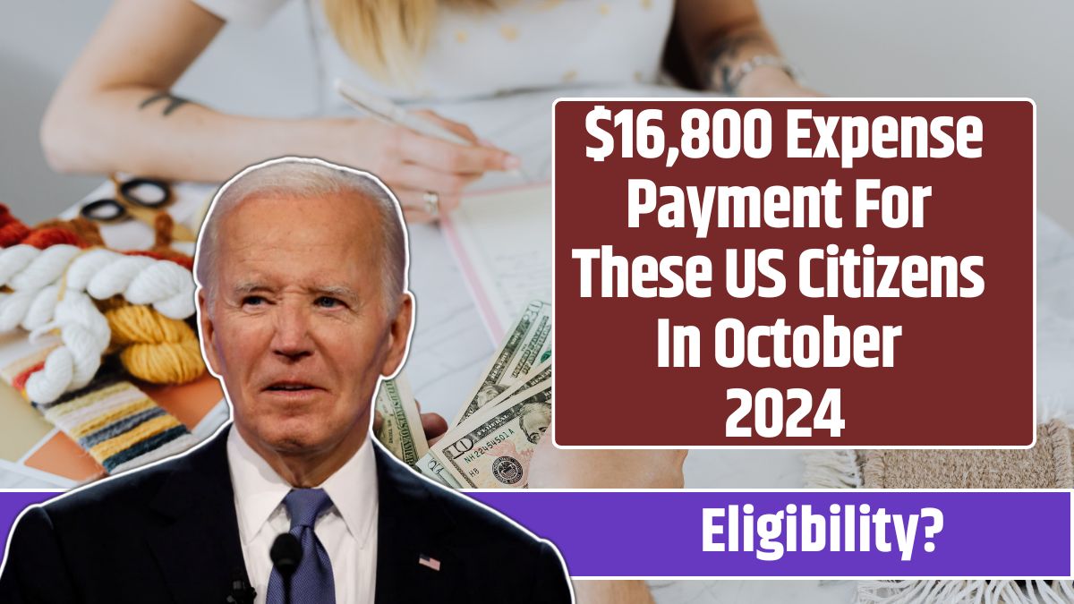 $16,800 Expense Payment For These US Citizens In October 2024