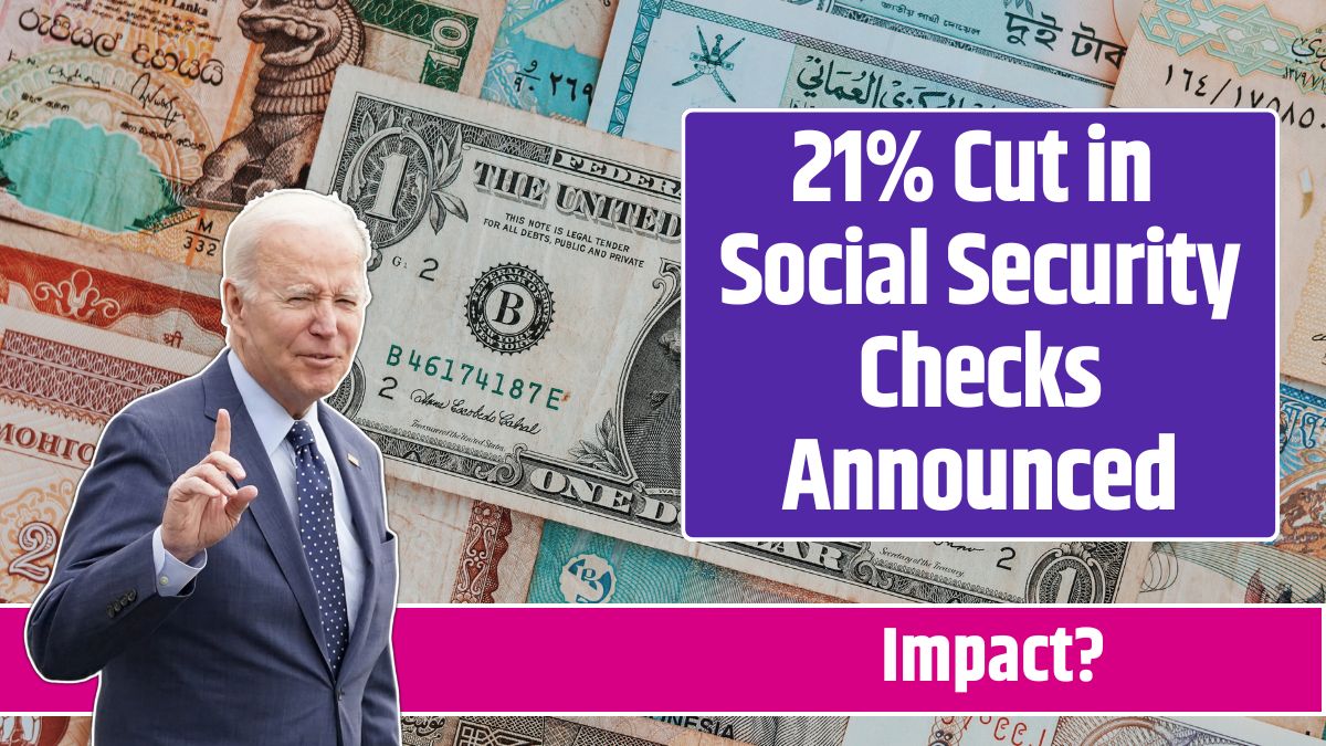 21% Cut in Social Security Checks Announced