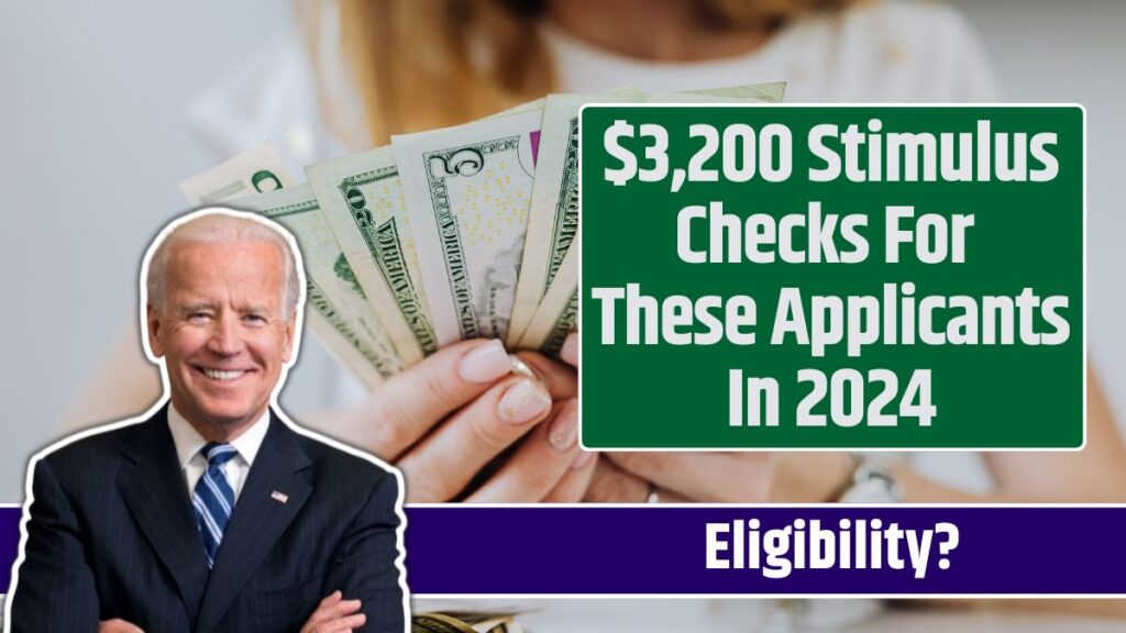 3,200 Stimulus Checks For These Applicants In 2024 Know Eligibility