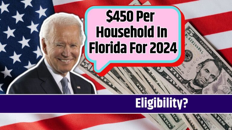 $450 Per Household In Florida For 2024