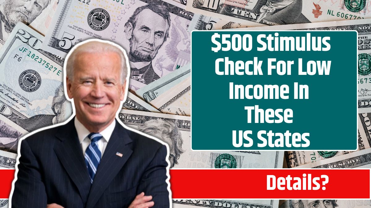 $500 Stimulus Check For Low Income In These US States