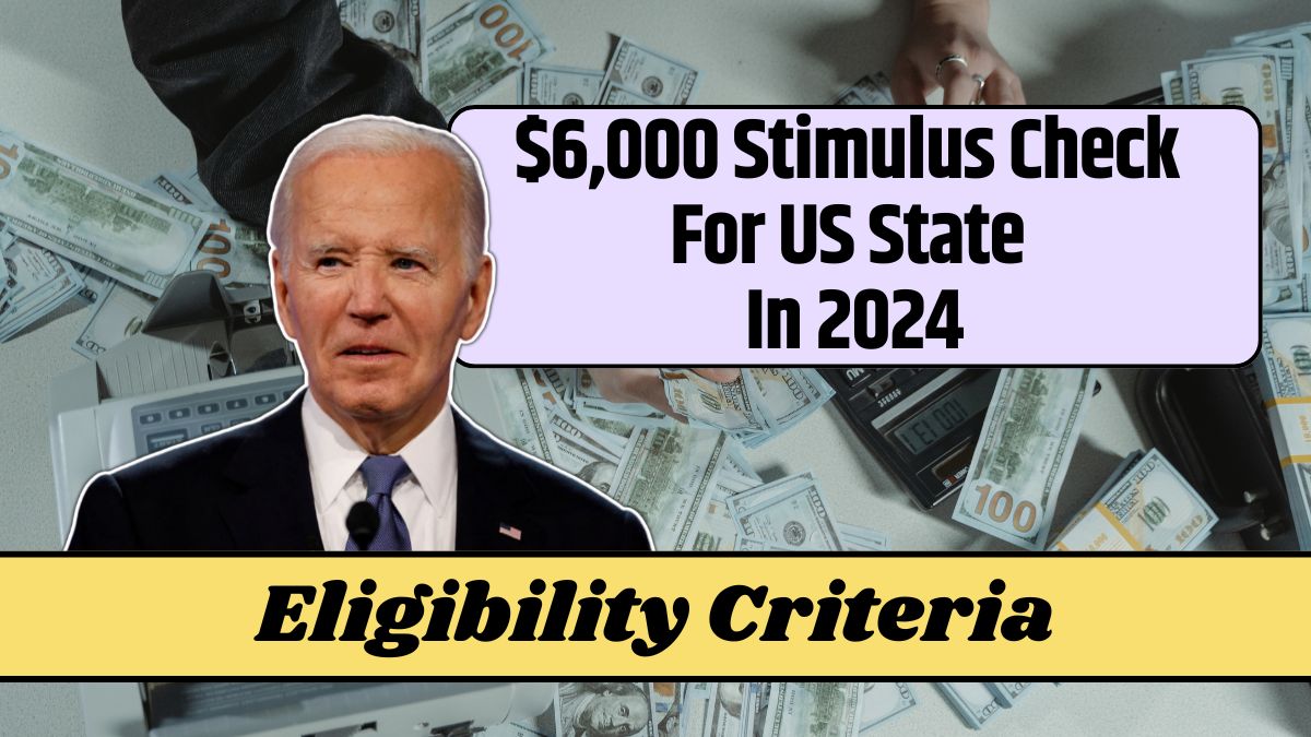 $6,000 Stimulus Check For US State In 2024