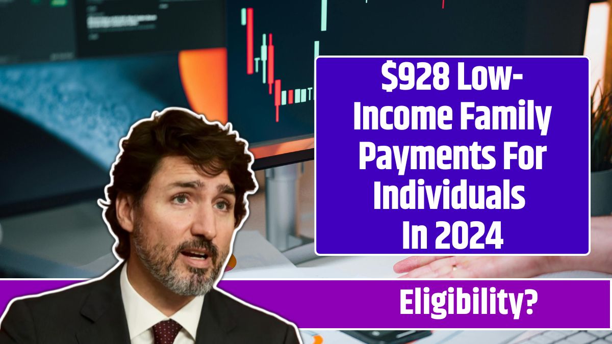 $928 Low-Income Family Payments For Individuals In 2024