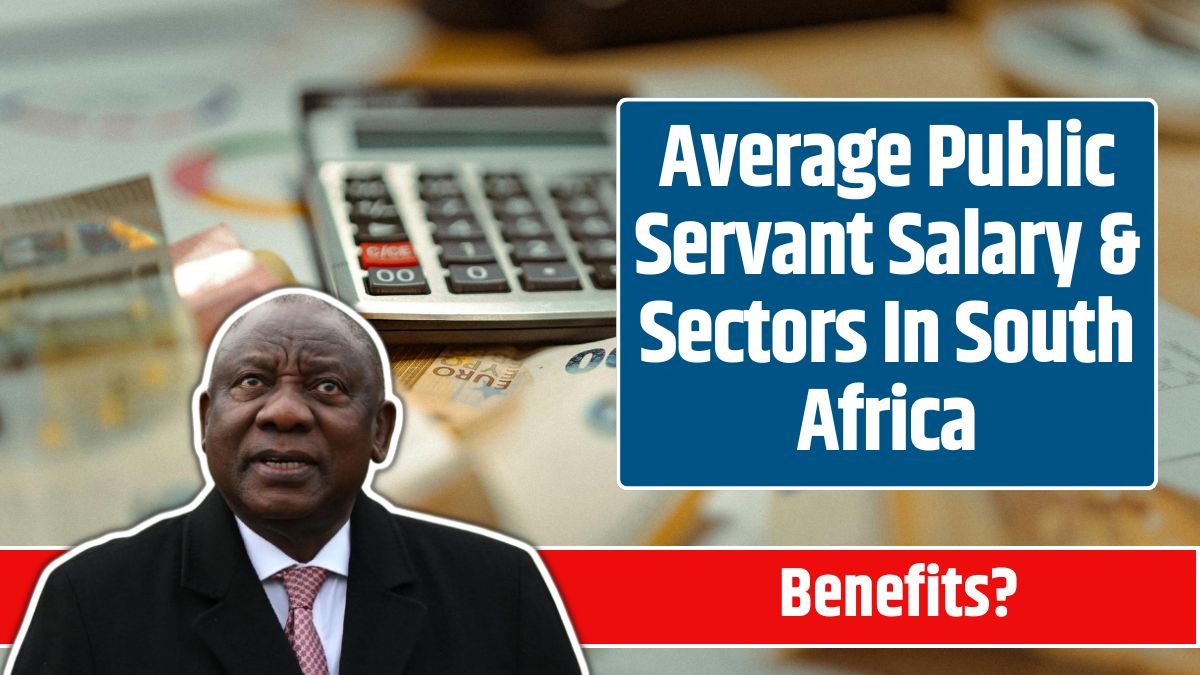 Average Public Servant Salary & Sectors In South Africa