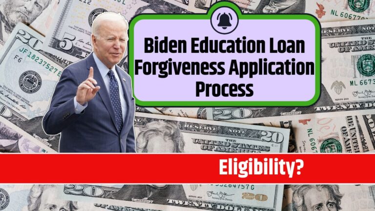 Biden Education Loan Forgiveness Application Process