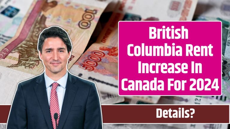 British Columbia Rent Increase In Canada For 2024