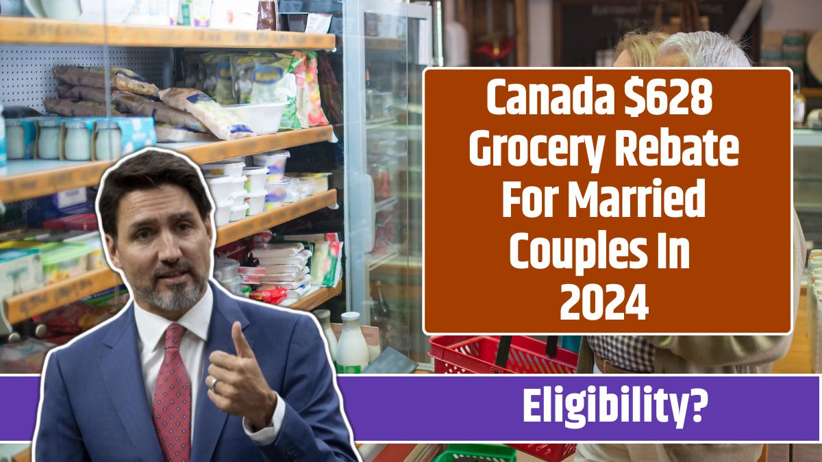 Canada $628 Grocery Rebate For Married Couples In 2024