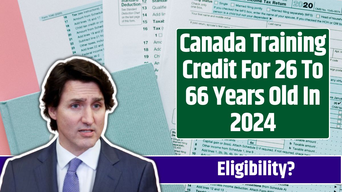 Canada Training Credit For 26 To 66 Years Old In 2024