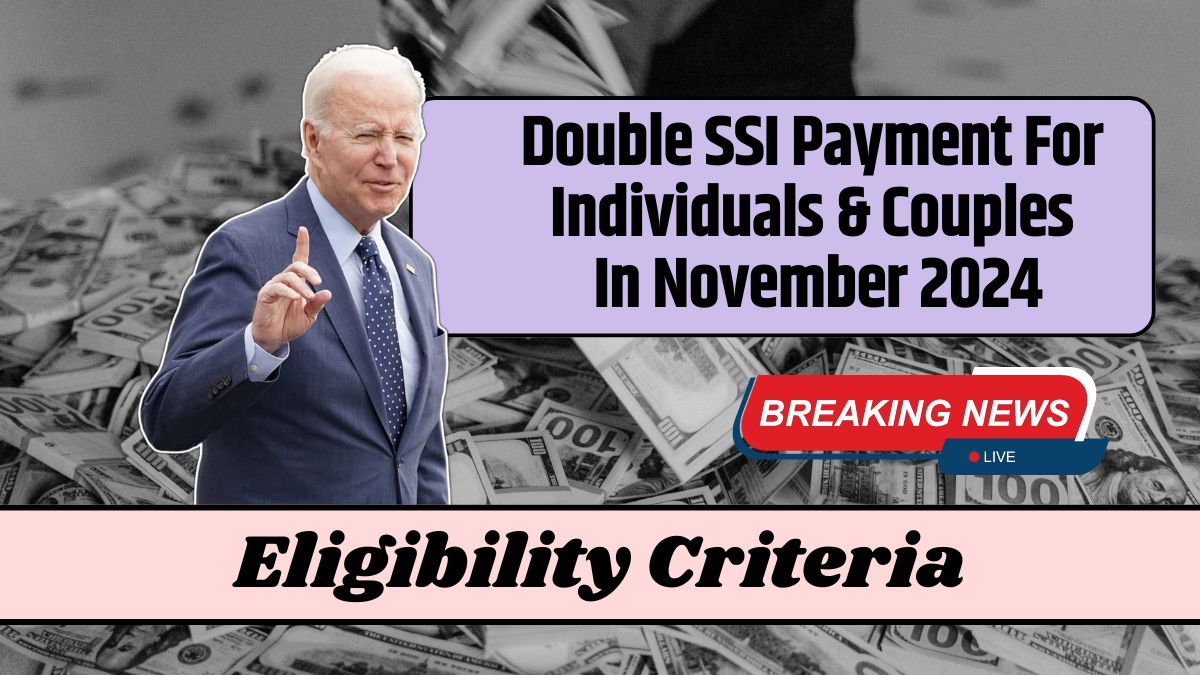 Double SSI Payment For Individuals & Couples In November 2024