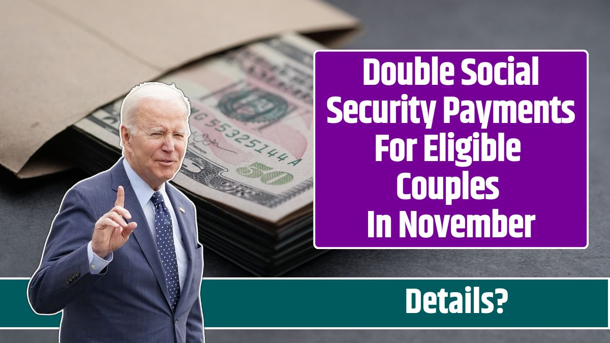 Double Social Security Payments For Eligible Couples In November