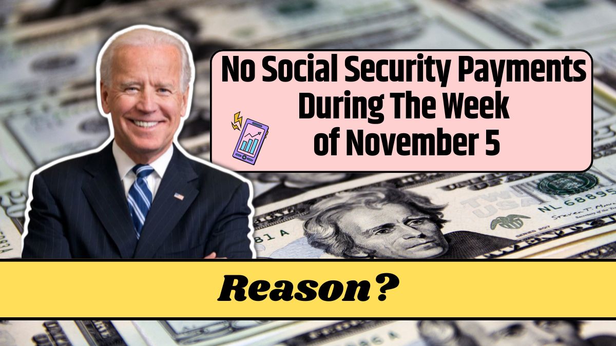 No Social Security Payments During The Week of November 5