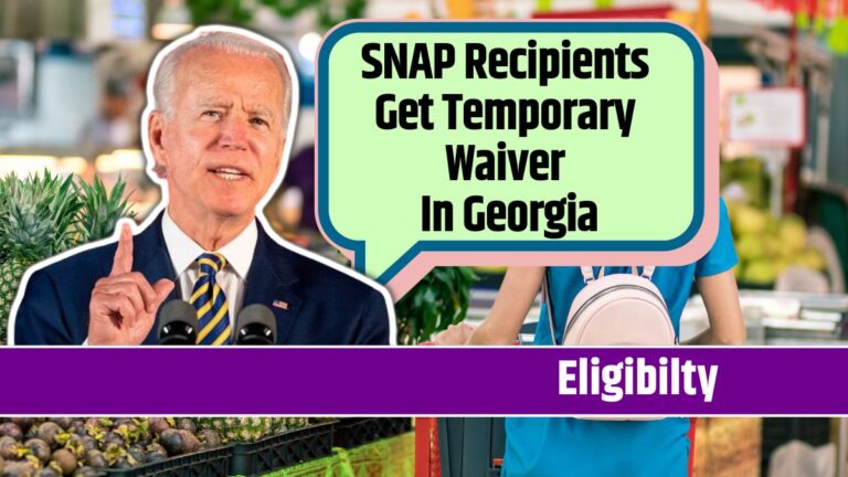 SNAP Recipients Get Temporary Waiver In Georgia