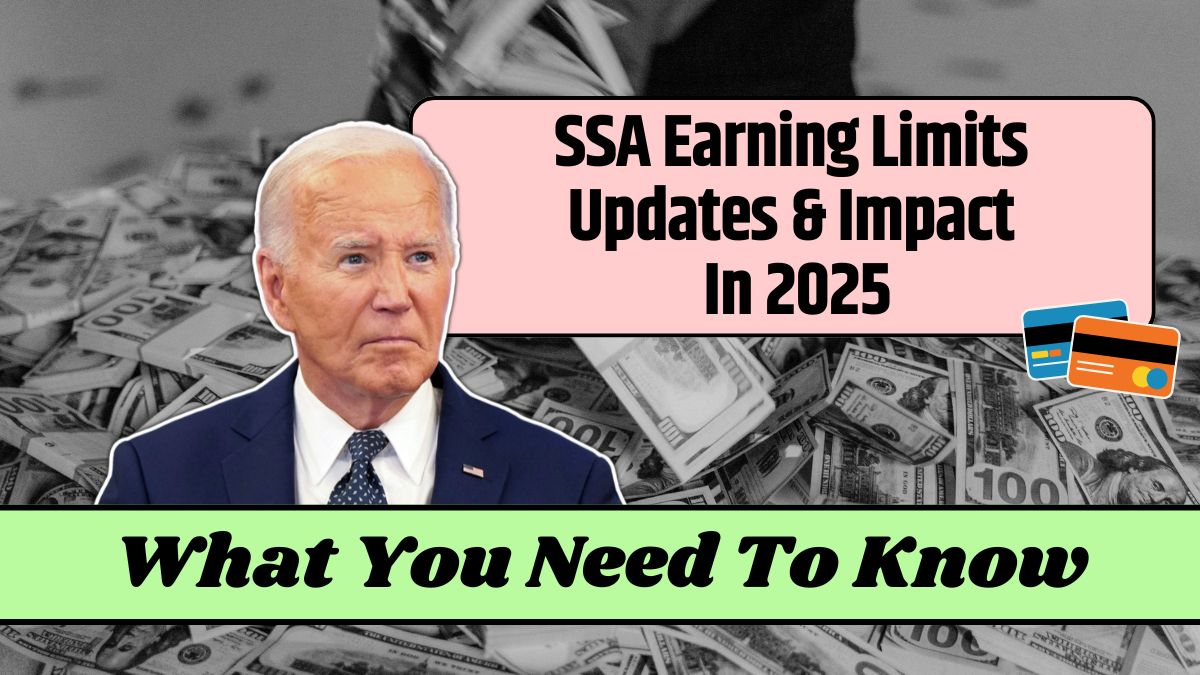 Social Security Earning Limits Updates & Impact In 2025 What You Need