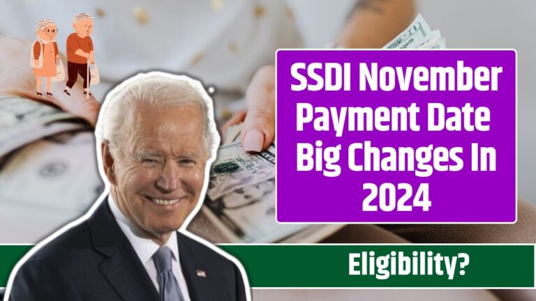 SSDI November Payment Date Big Changes In 2024