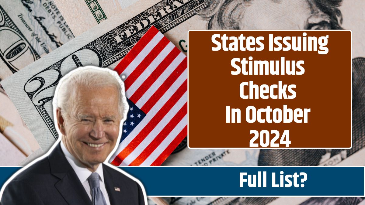 States Issuing Stimulus Checks In October 2024