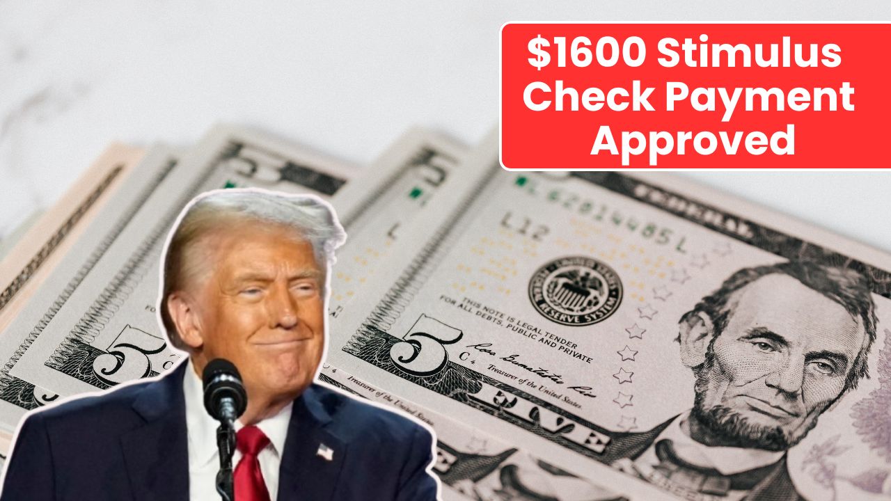 $1600 Stimulus Check Payment Approved